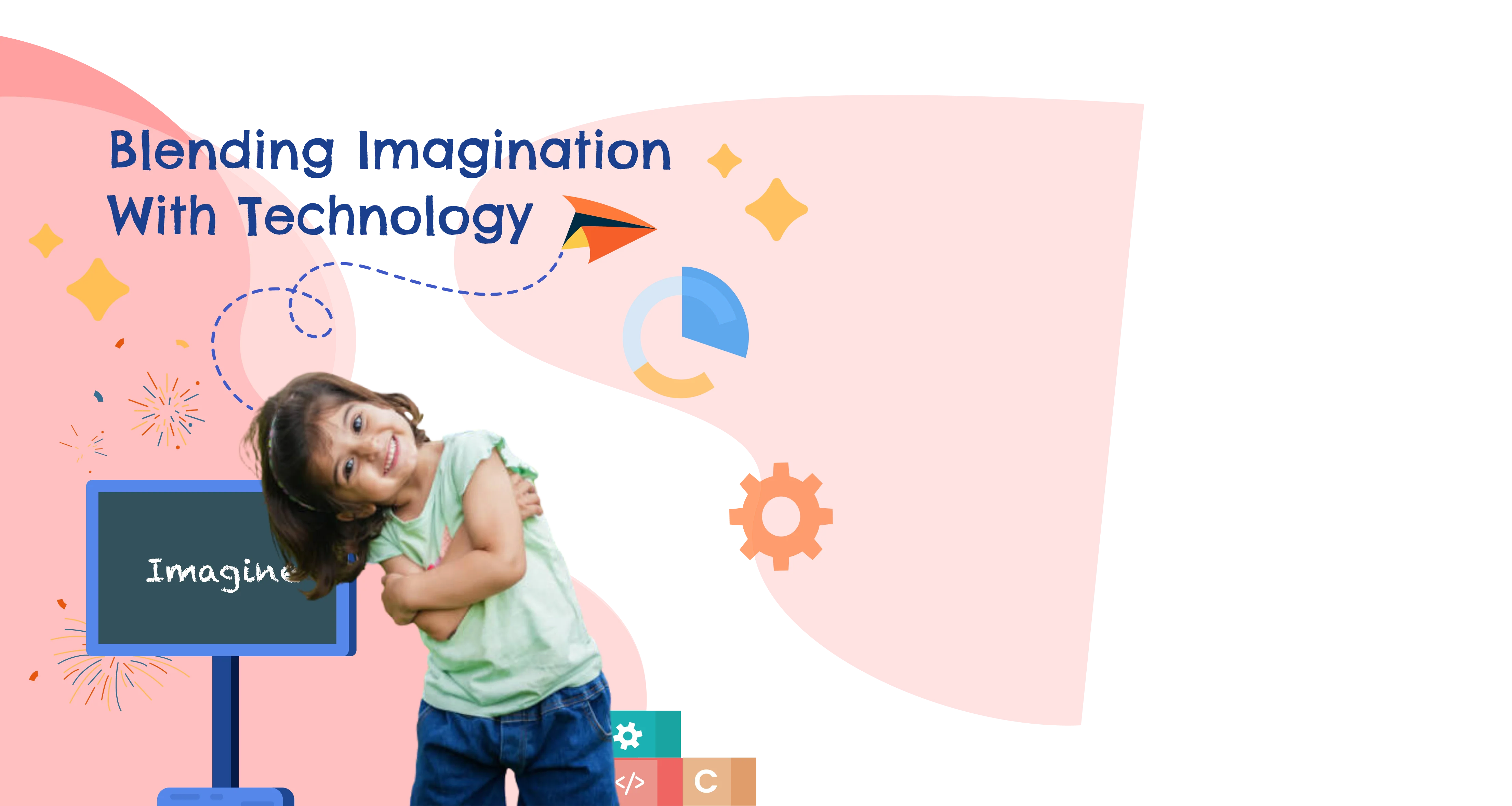 Blending Imagination with Technology